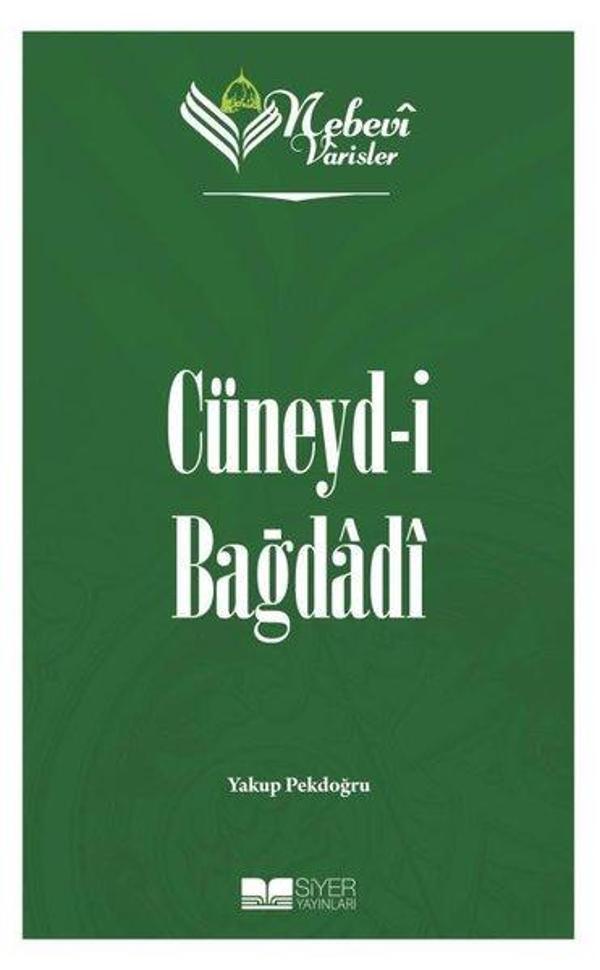 Cüneyd-i Bağdadi - Nebevi Varisler 36 - Siyer Yayınları - Image 1