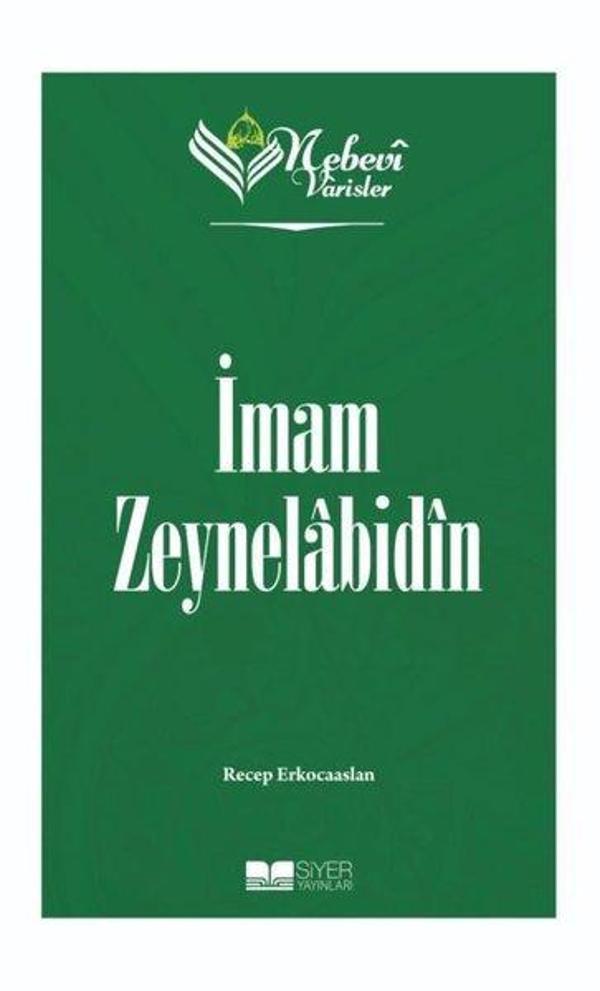 İmam Zeynelabidin - Nebevi Varisler 5 - Siyer Yayınları - Image 1