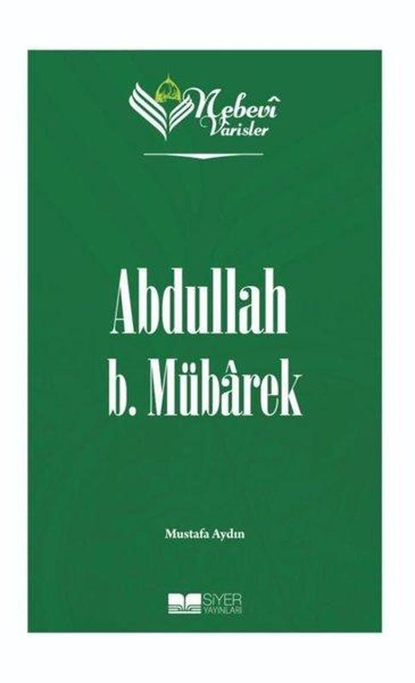 Abdullah B.Mübarek - Nebevi Varisler 22 - Siyer Yayınları - Image 1