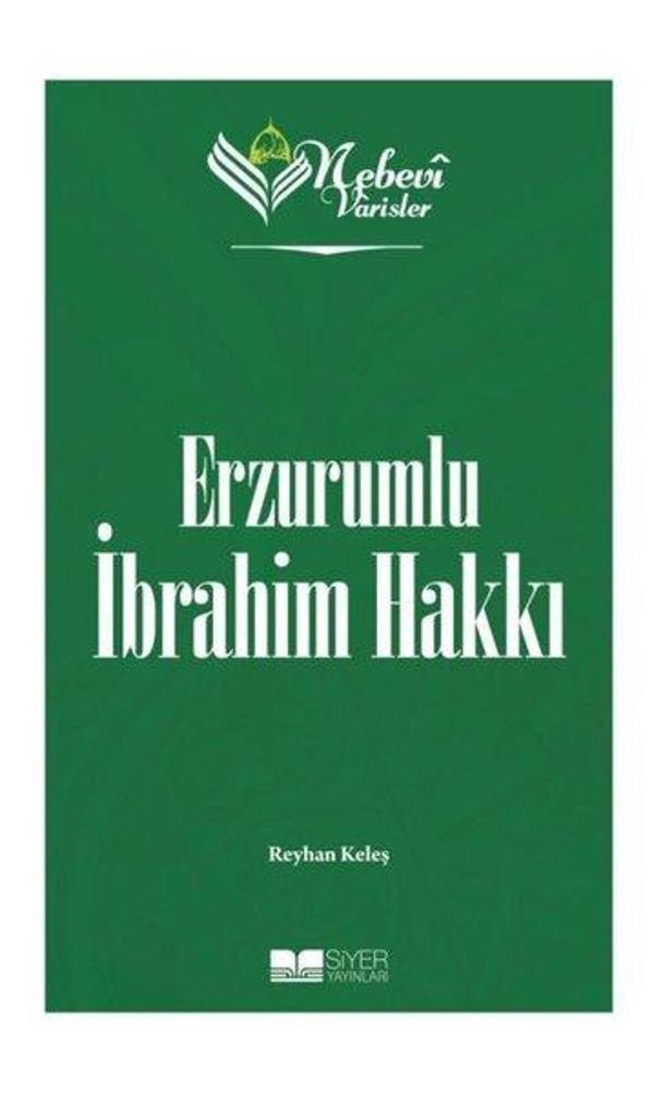 Erzurumlu İbrahim Hakkı - Nebevi Varisler 82 - Siyer Yayınları - Image 1