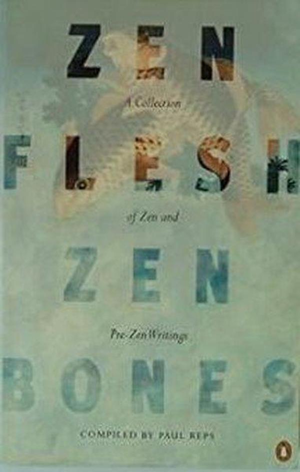 Zen Flesh Zen Bones - Penguin Books Ltd - Image 1