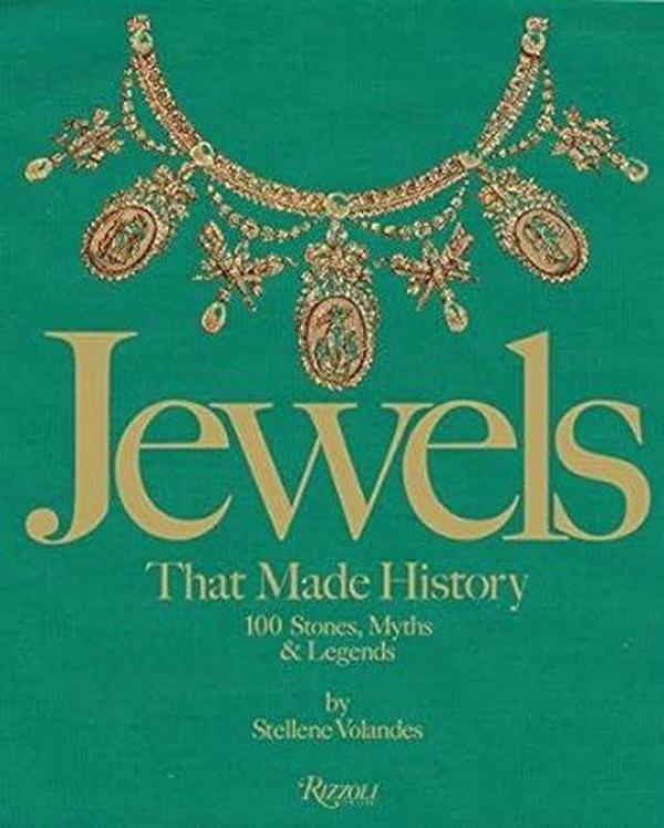 Jewels That Made History : 100 Stones Myths and Legends - Rizzoli International Publications - Image 1