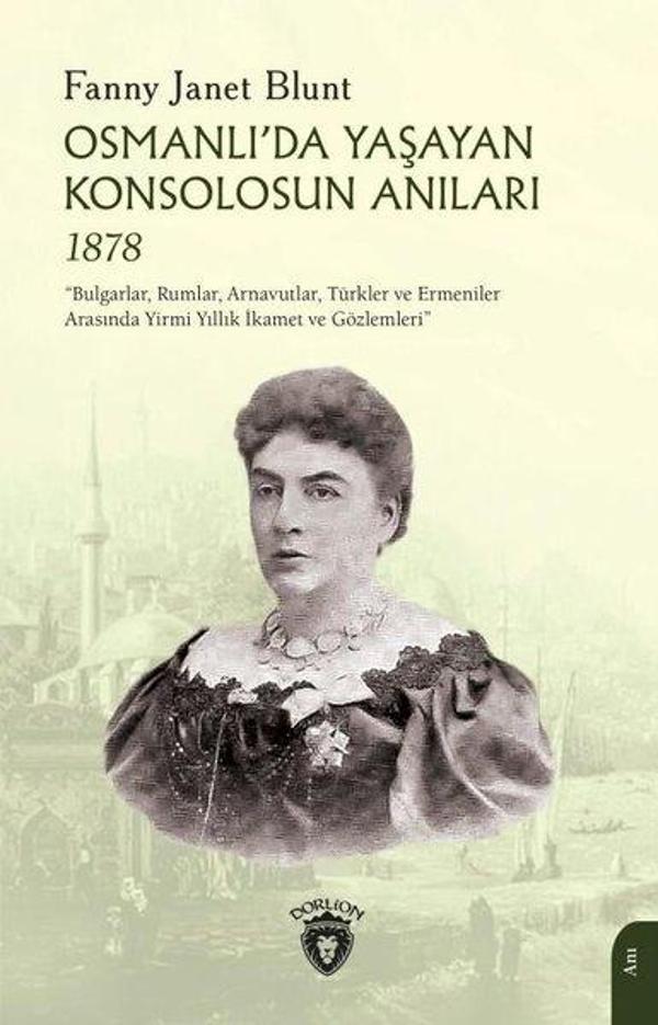 Osmanlı'da Yaşayan Konsolosun Anıları 1878 - Dorlion Yayınevi - Image 1