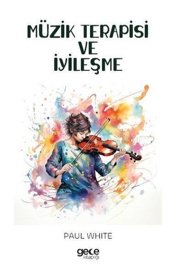 Müzik Terapisi ve İyileşme - Gece Kitaplığı - Image 1