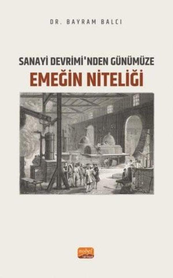 Sanayi Devrimi'nden Günümüze Emeğin Niteliği - Nobel Bilimsel Eserler - Image 1
