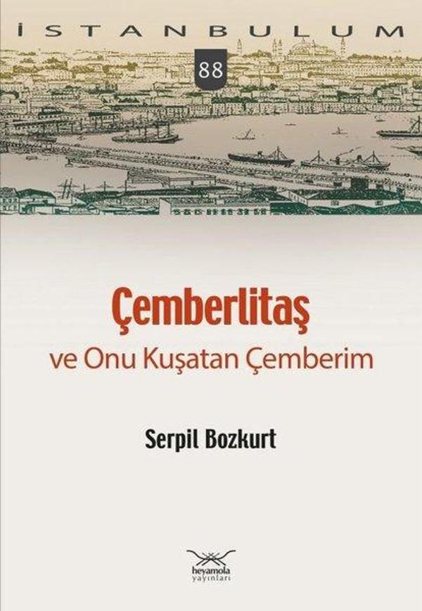 Çemberlitaş ve Onu Kuşatan Çemberim - Heyamola Yayınları - Image 1