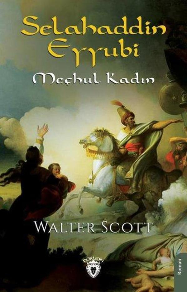 Selahaddin Eyyubi - Meçhul Kadın - Dorlion Yayınevi - Image 1