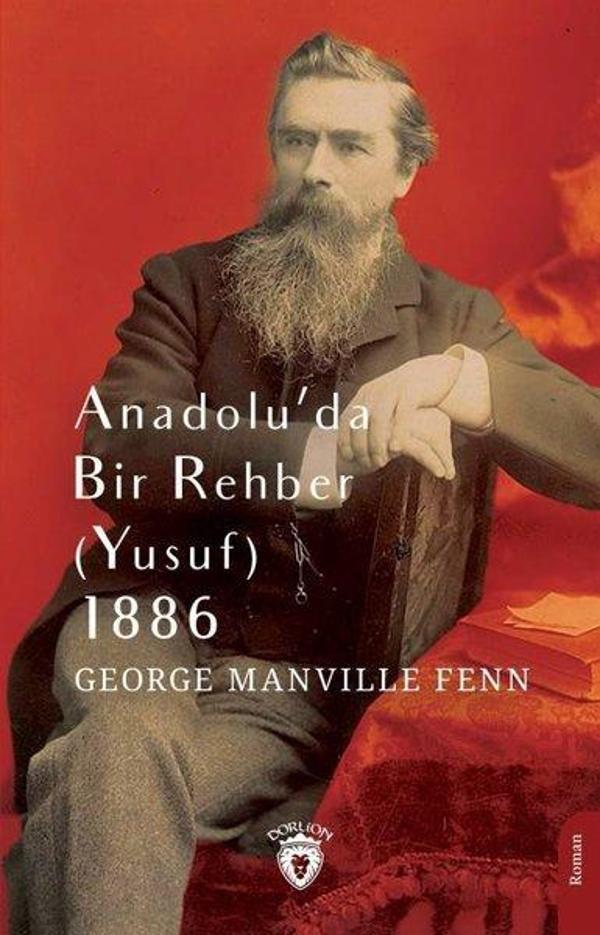Anadolu'da Bir Rehber (Yusuf) 1886 - Dorlion Yayınevi - Image 1