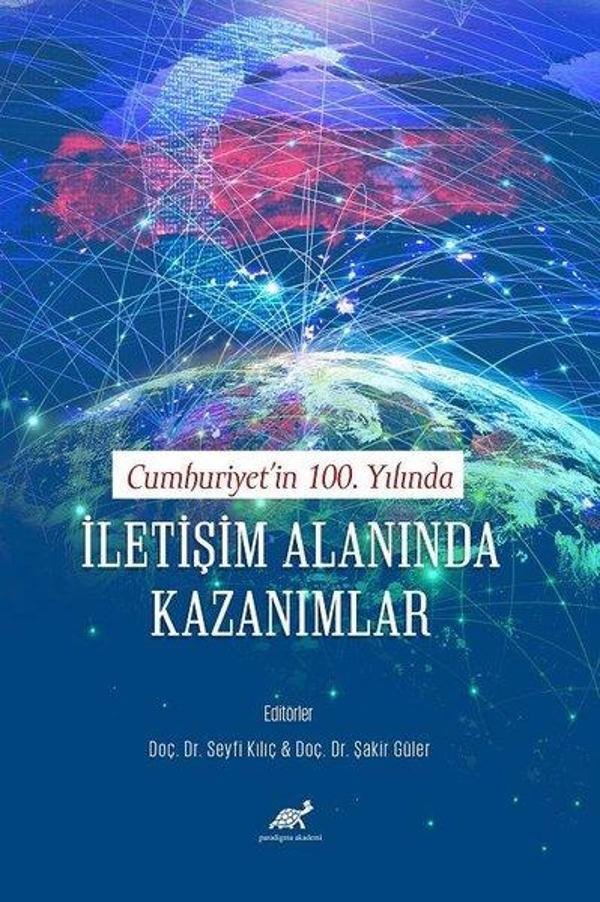 Cumhuriyet'in 100. Yılında İletişim Alanında Kazanımlar - Paradigma Akademi Yayınları - Image 1