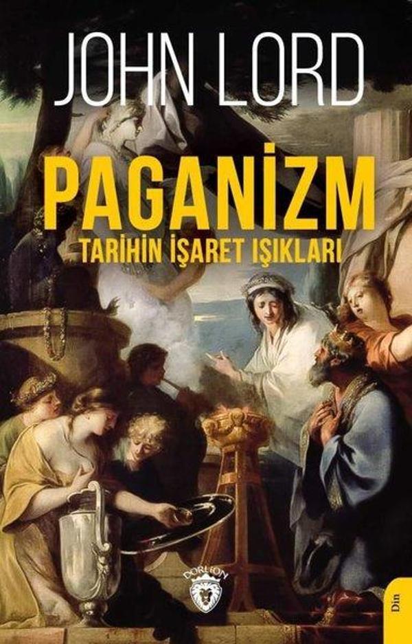 Paganizm - Tarihin İşaret Işıkları - Dorlion Yayınevi - Image 1