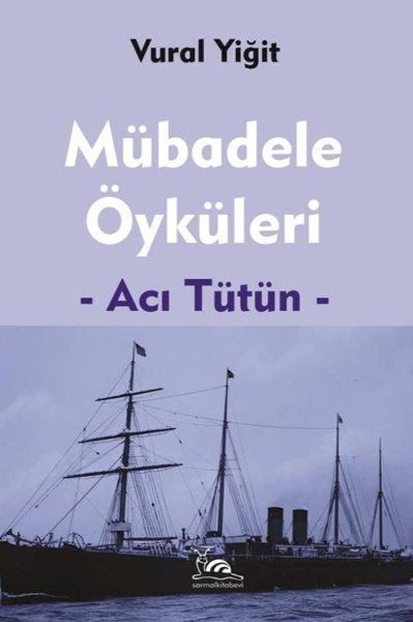 Mübadele Öyküleri - Acı Tütün - Sarmal Kitabevi - Image 1