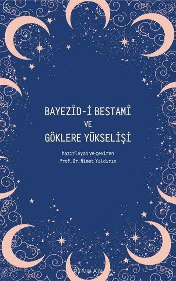 Bayezid-i Bestami ve Göklere Yükselişi - Pinhan Yayıncılık - Image 1