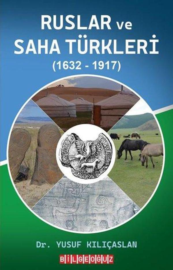 Ruslar ve Saha Türkleri (1632-1917) - Bilgeoğuz Yayınları - Image 1