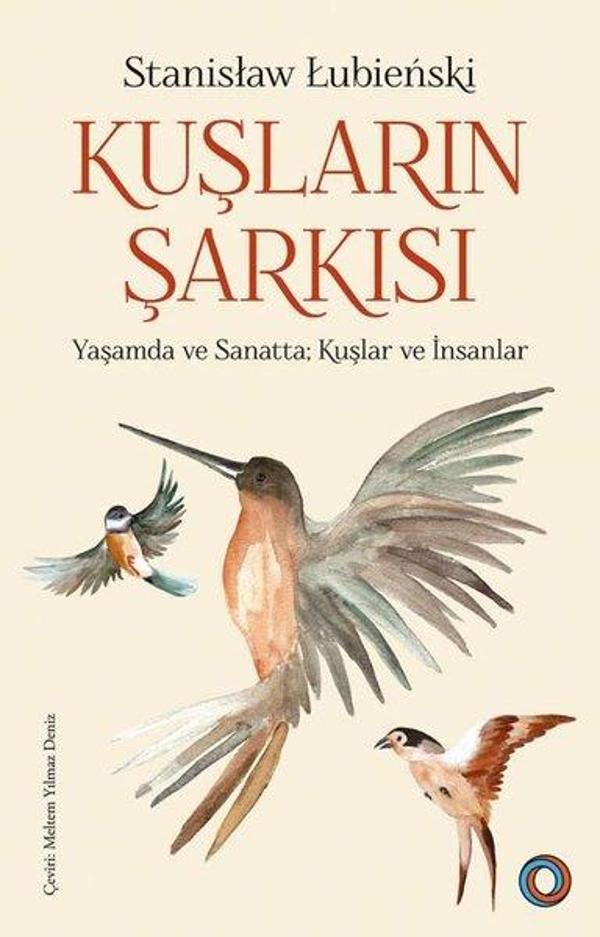 Kuşların Şarkısı - Yaşamda ve Sanatta Kuşlar ve İnsanlar - Orenda - Image 1