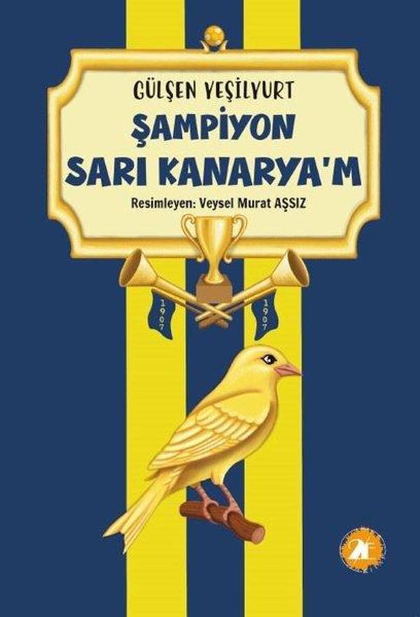 Şampiyon Sarı Kanarya'm - 2E Kitap - Image 1