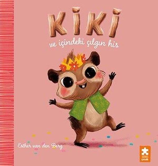 Kiki ve İçindeki Çılgın His - Eksik Parça Yayınları - Image 1
