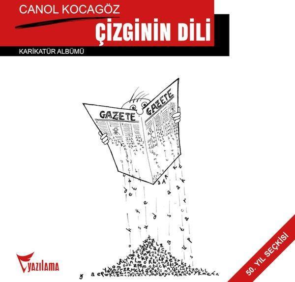 Çizginin Dili - Canol Kocagöz Karikatür Albümü 50.Yıl Seçkisi - Yazılama Yayınevi - Image 1