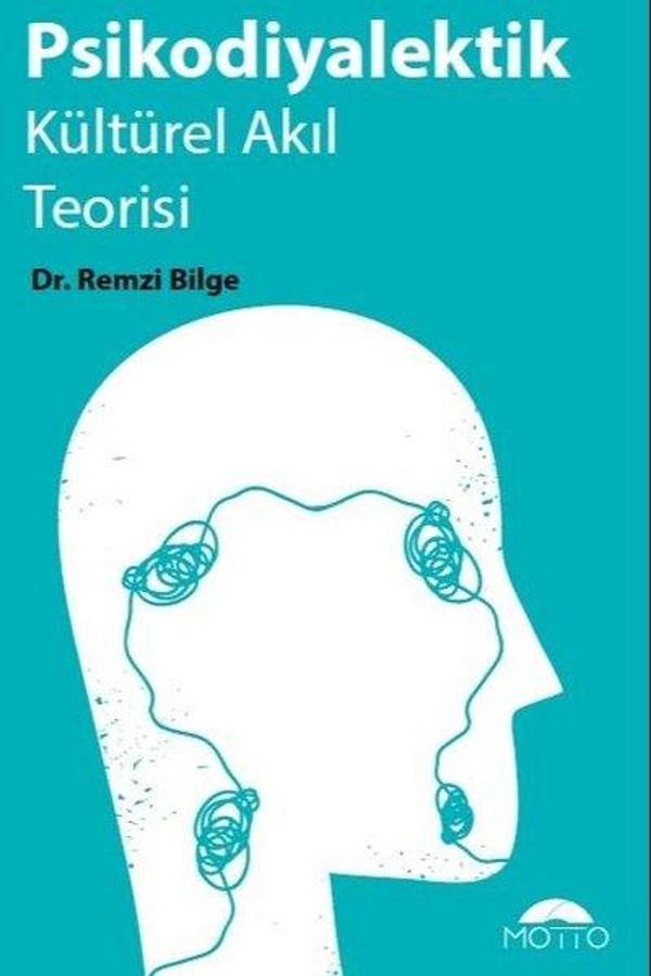 Psikodiyalektik Kültürel Akıl Teorisi - Motto Yayınları - Image 1