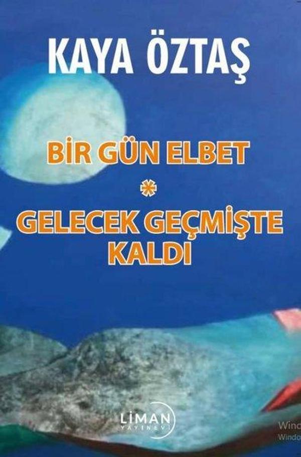 Bir Gün Elbet - Gelecek Geçmişte Kaldı - Liman Yayınevi - Image 1