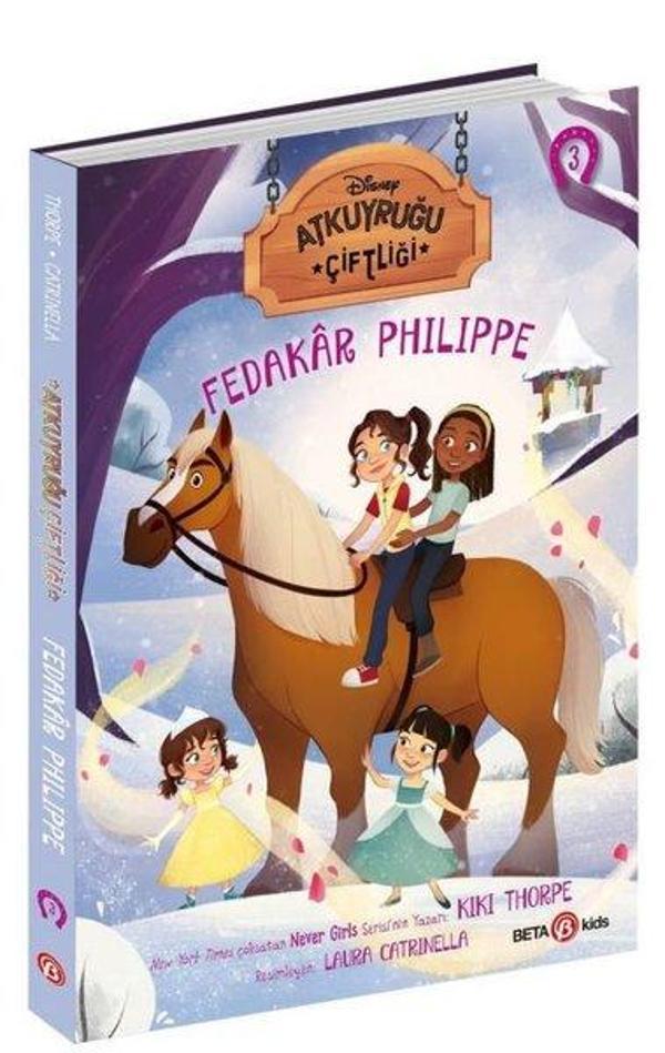Disney Atkuyruğu Çiftliği Cilt - 3 Fedakar Philippe - Beta Kids - Image 1