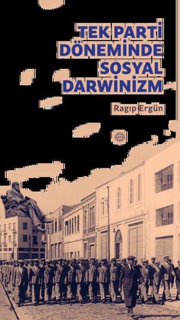 Tek Parti Döneminde Sosyal Darwinizm - Mahya Yayıncılık - Image 1