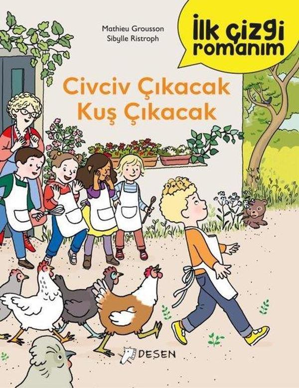 Civciv Çıkacak Kuş Çıkacak - İlk Çizgi Romanım - Desen Yayınları - Image 1