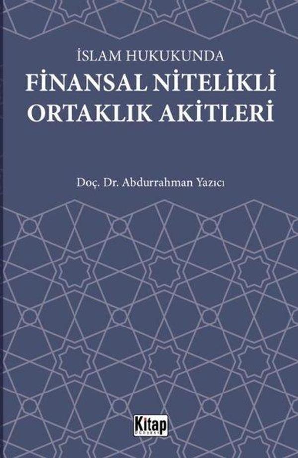 İslam Hukukunda Finansal Nitelikli Ortaklık Akitleri - Kitap Dünyası - Image 1