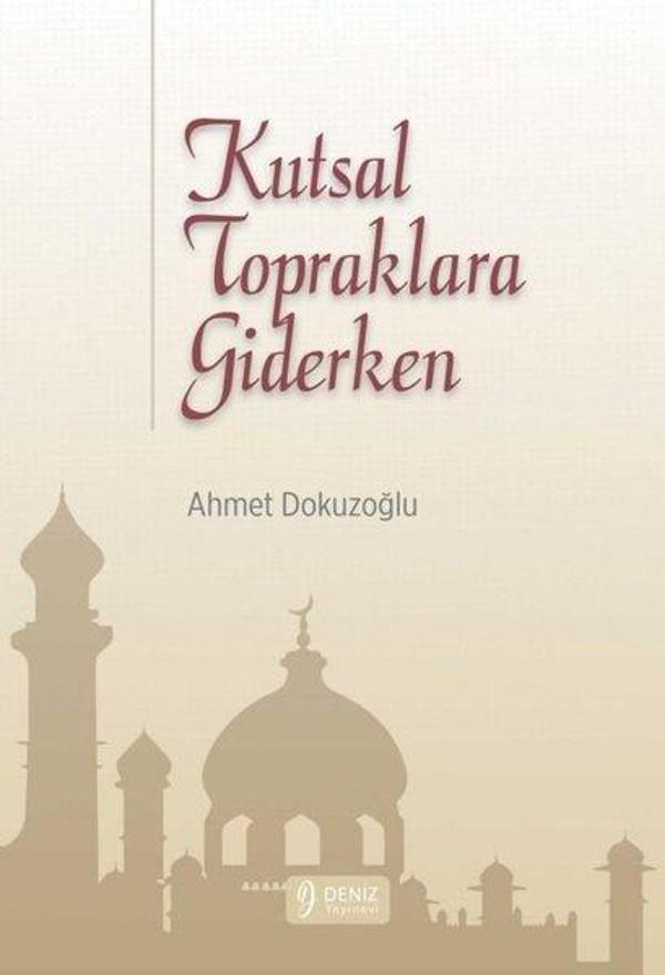 Kutsal Topraklara Giderken - Deniz Yayınevi - Image 1