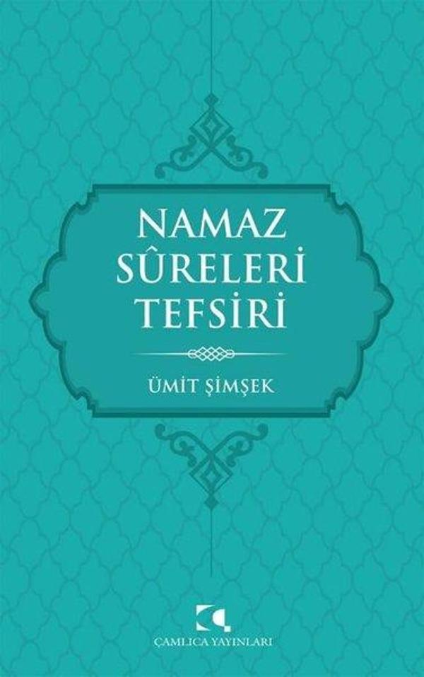 Namaz Sureleri Tefsiri - Çamlıca Yayınları - Image 1