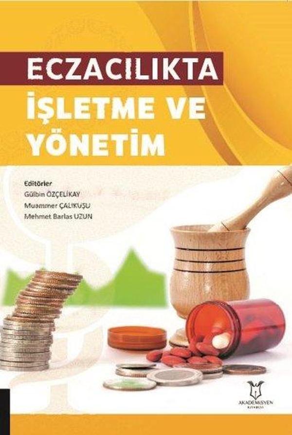 Eczacılıkta İşletme ve Yönetim - Akademisyen Kitabevi - Image 1
