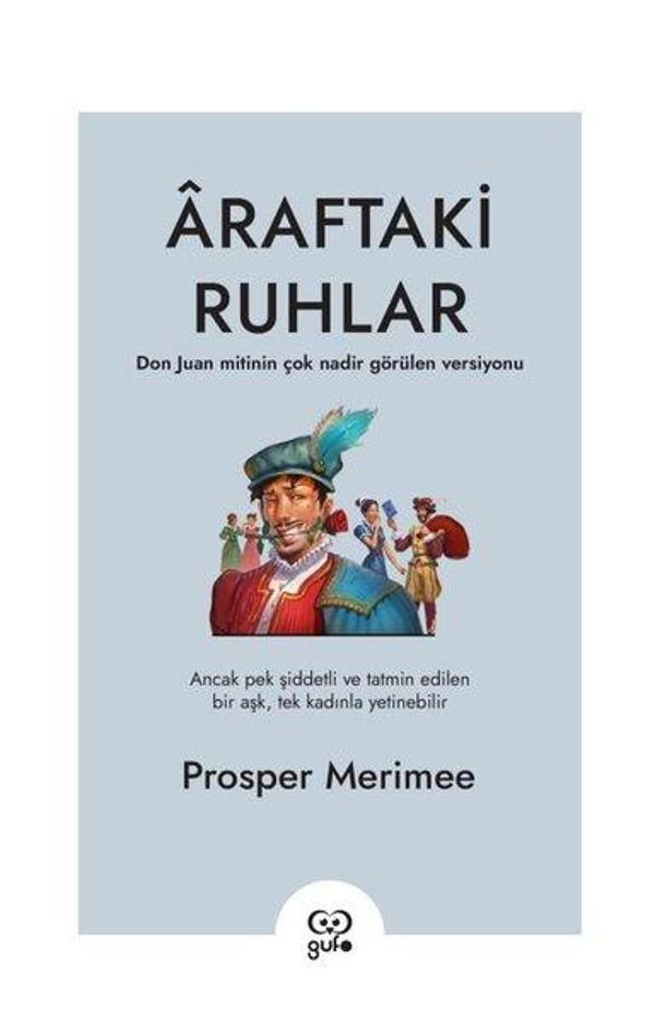 Araftaki Ruhlar - Don Juan Mitinin Çok Nadir Görülen Versiyonu - Gufo Yayınları - Image 1