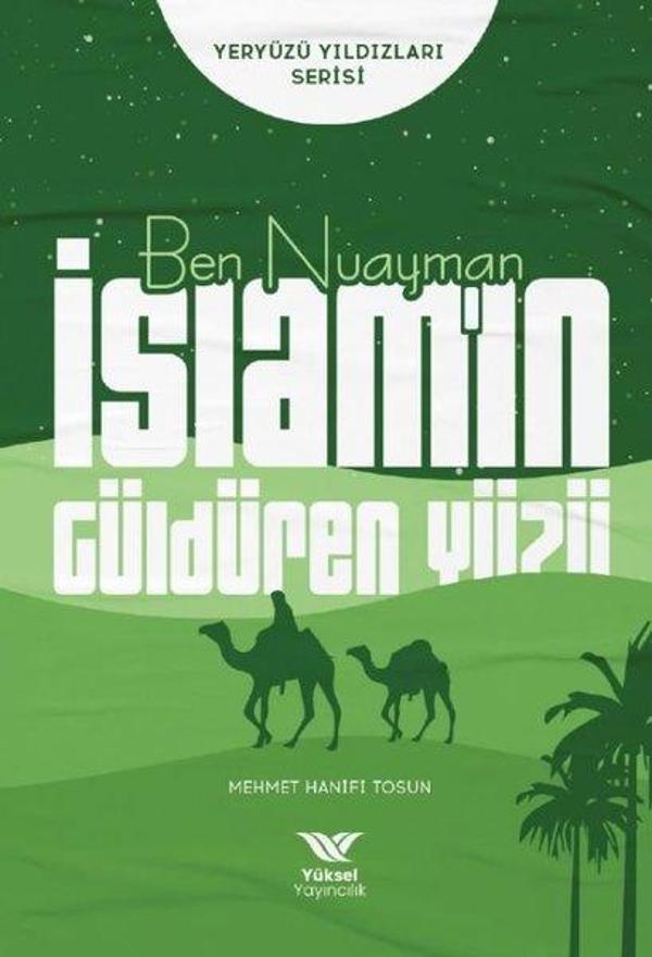 Ben Nuayman İslam'ın Güldüren Yüzü - Yeryüzü Yıldızları Serisi - Yüksel Yayıncılık - Image 1