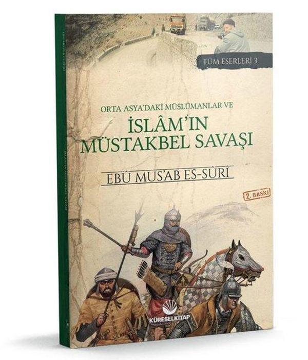 Orta Asya'daki Müslümanlar ve İslam'ın Müstakbel Savaşı - Tüm Eserleri 3 - Küresel Kitap - Image 1