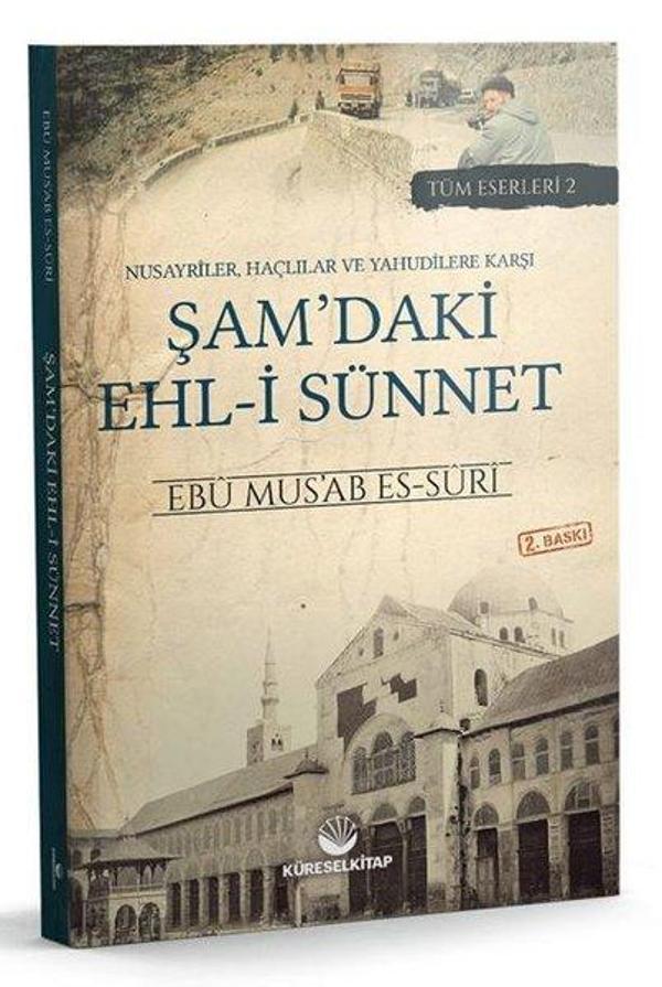 Nusayriler, Haçlılar ve Yahudilere Karşı Şam'daki Ehl-i Sünnet - Tüm Eserleri 2 - Küresel Kitap - Image 1
