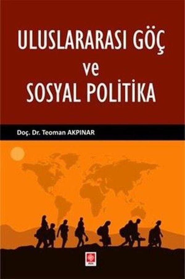 Uluslararası Göç ve Sosyal Politika - Ekin Basım Yayın - Image 1