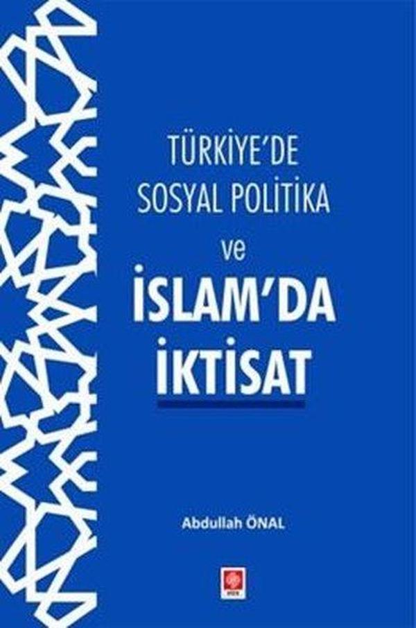 Türkiye'de Sosyal Politika ve İslam'da İktisat - Ekin Basım Yayın - Image 1