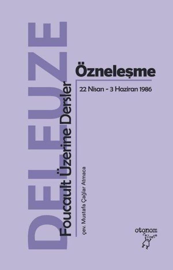 Özneleşme: Foucault Üzerine Dersler 22 Nisan - 3 Haziran 1986 - Otonom Yayıncılık - Image 1