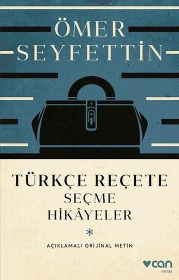 Türkçe Reçete  -  Seçme Hikayeler  -  Açıklamalı Orijinal Metin - Can Yayınları - Image 1