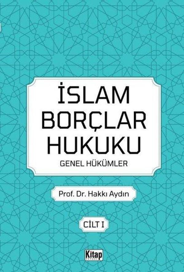 İslam Borçlar Hukuku Genel Hükümler Cilt  -  1 - Kitap Dünyası - Image 1
