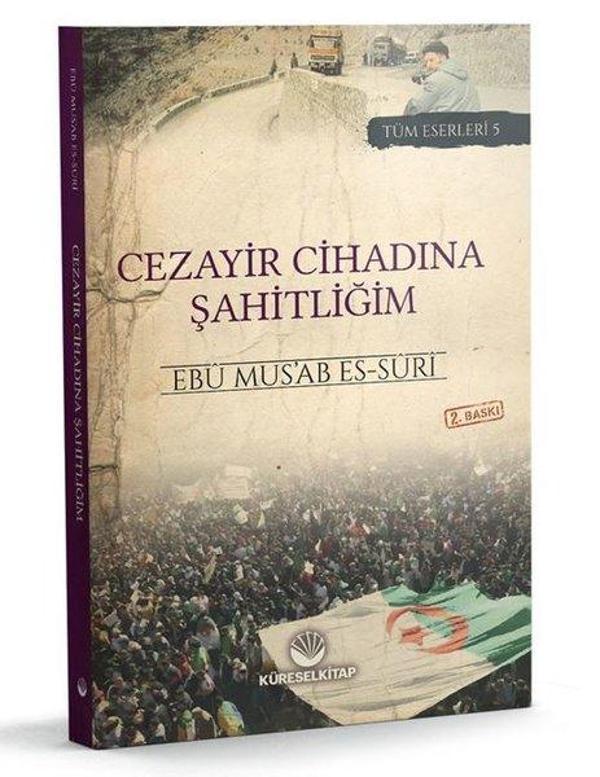 Cezayir Cihadına Şahitliğim - Tüm Eserleri 5 - Küresel Kitap - Image 1