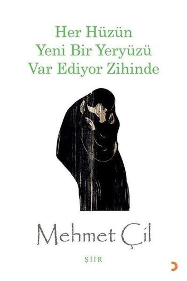 Her Hüzün Yeni Bir Yeryüzü Var Ediyor Zihinde - Cinius Yayınevi - Image 1