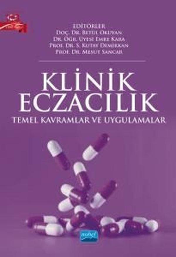 Klinik Eczacılık  -  Temel Kavramlar ve Uygulamalar - Nobel Akademik Yayıncılık - Image 1
