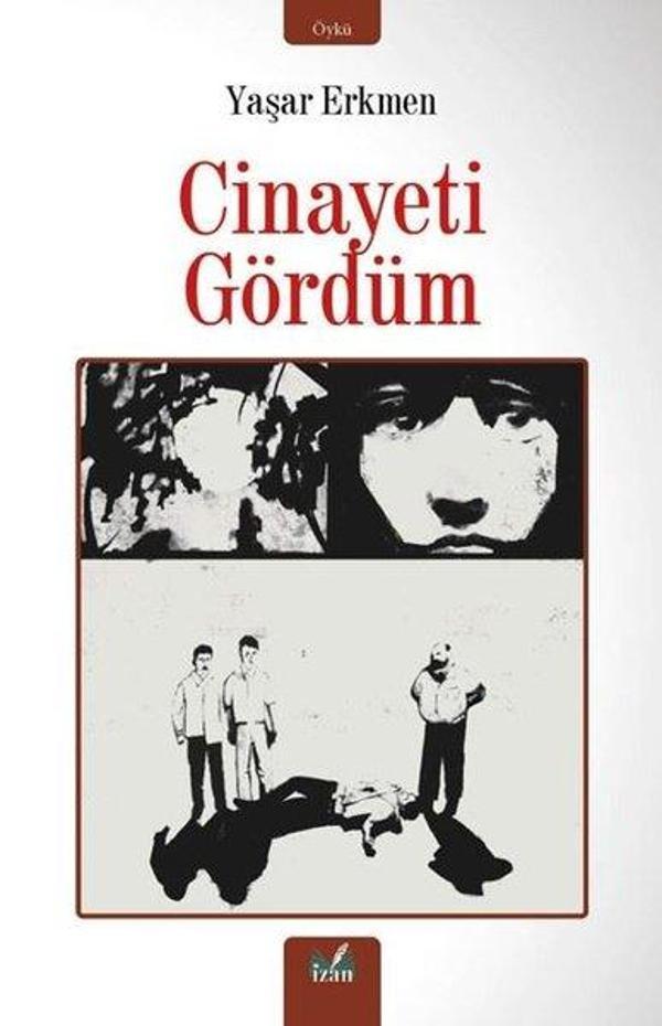 Cinayeti Gördüm - İzan Yayıncılık - Image 1