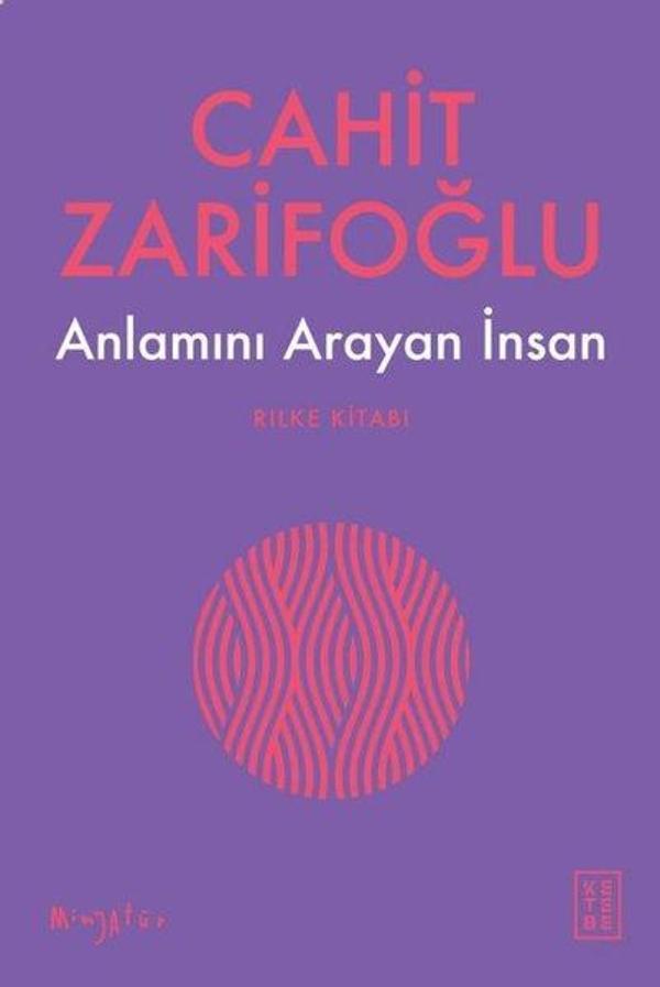 Anlamını Arayan İnsan - Rilke Kitabı - Ketebe - Image 1