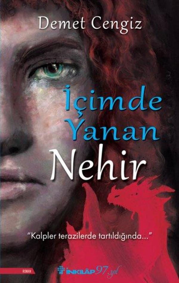 İçimde Yanan Nehir - İnkılap Kitabevi Yayınevi - Image 1