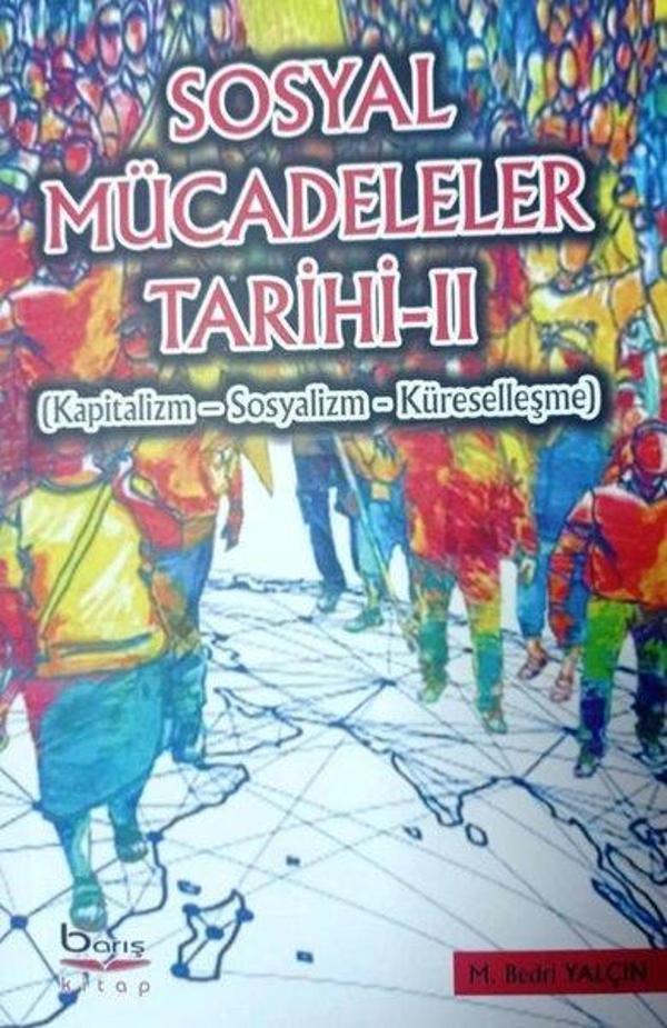 Sosyal Mücadeleler Tarihi 2  -  Kapitalizm  -  Sosyalizm  -  Küreselleşme - A.Barış Kitapevi - Image 1