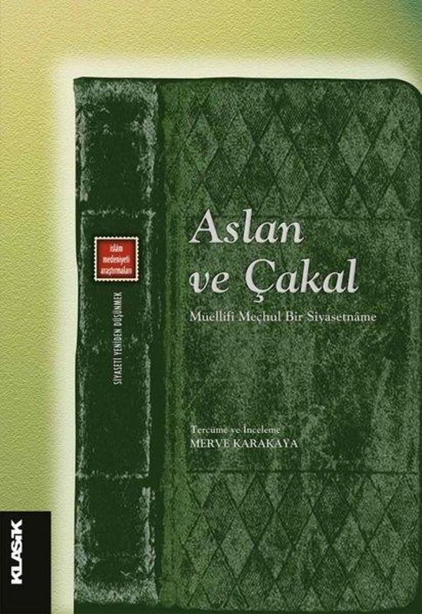 Aslan ve Çakal - Müellifi Meçhul Bir Siyasetname - Klasik Yayınları - Image 1