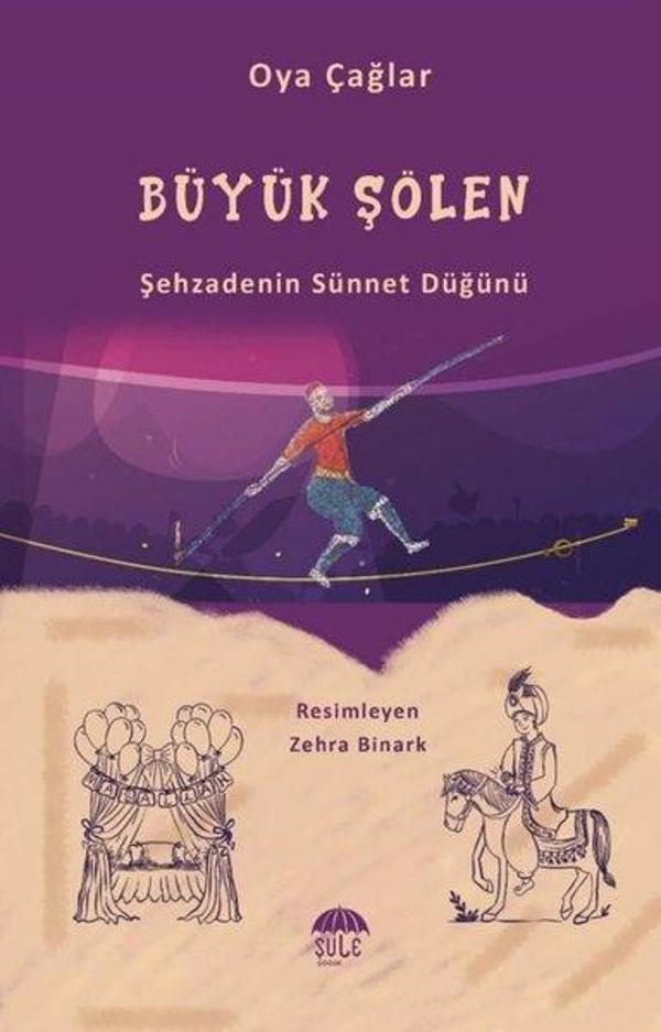 Büyük Şölen - Şehzadenin Sünnet Düğünü - Şule Yayınları - Image 1