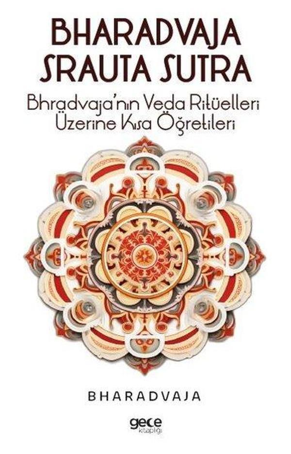 Bharadvaja Srauta Sutra - Bhradvaja'nın Veda Ritüelleri Üzerine Kısa Öğretileri - Gece Kitaplığı - Image 1