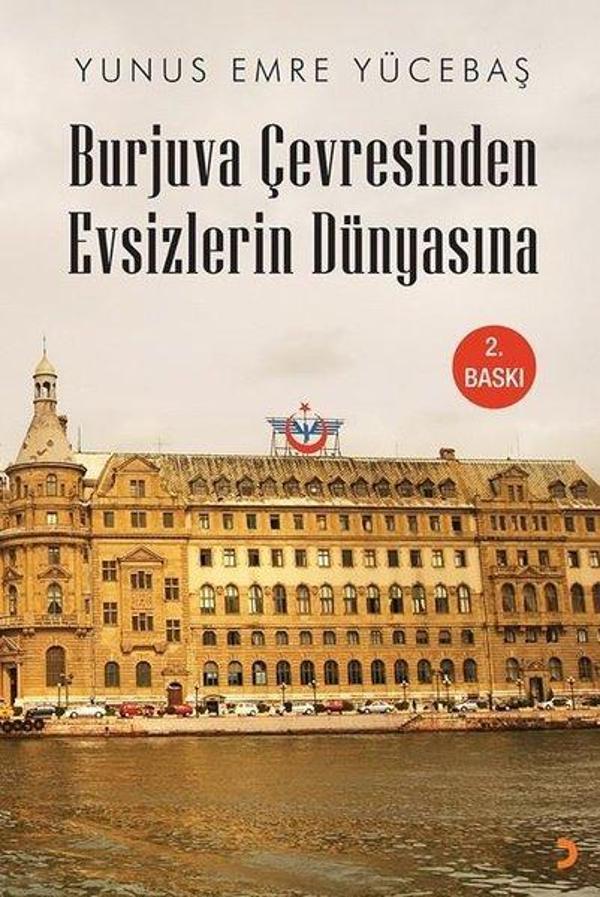 Burjuva Çevresinden Evsizlerin Dünyasına - Cinius Yayınevi - Image 1